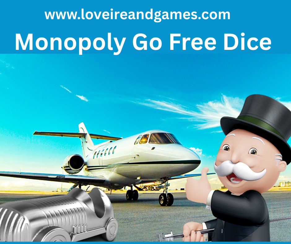 how to get free dice on monopoly go