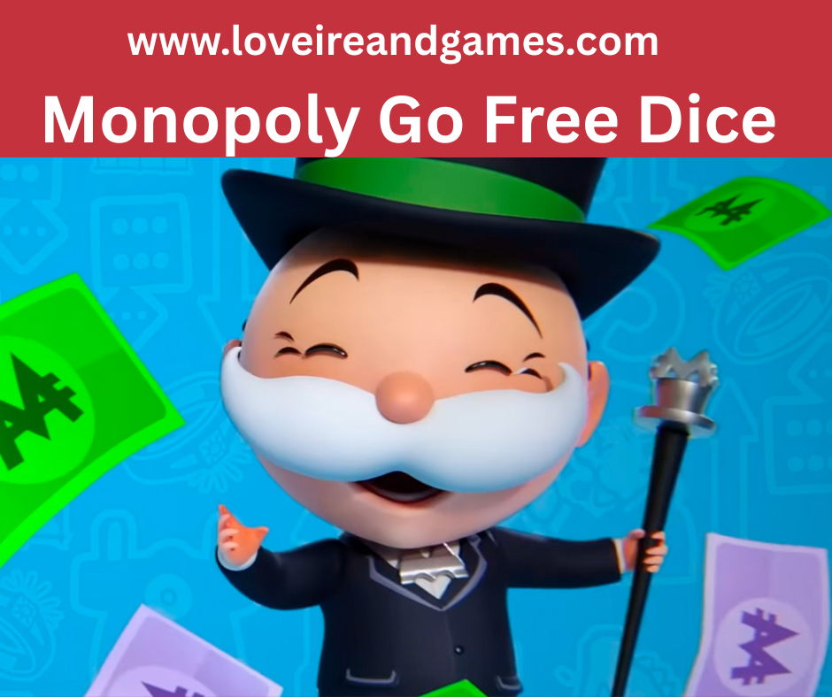 how to get free dice on monopoly go