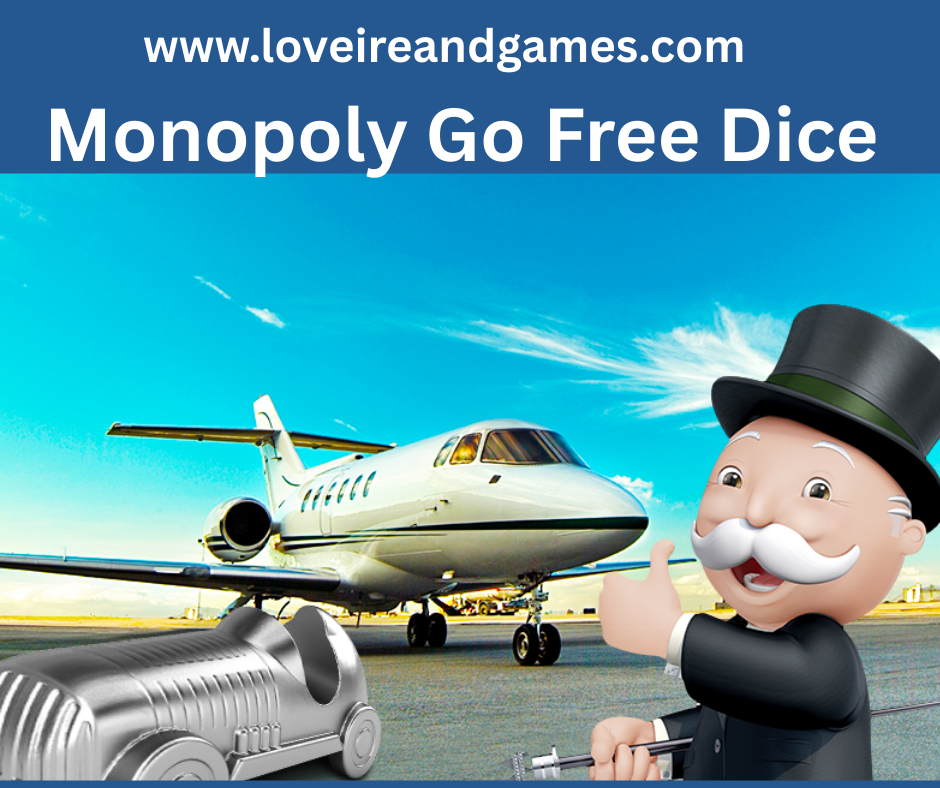 free dice on monopoly go