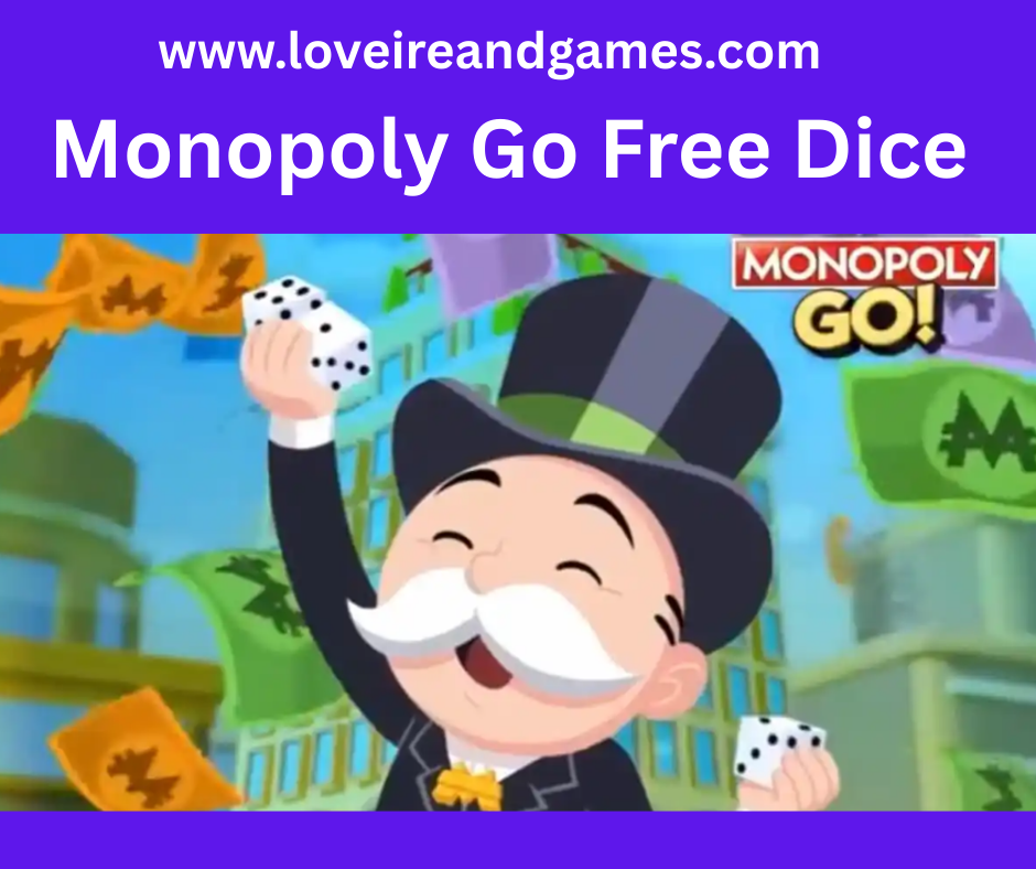 monopoly go links for free dice
