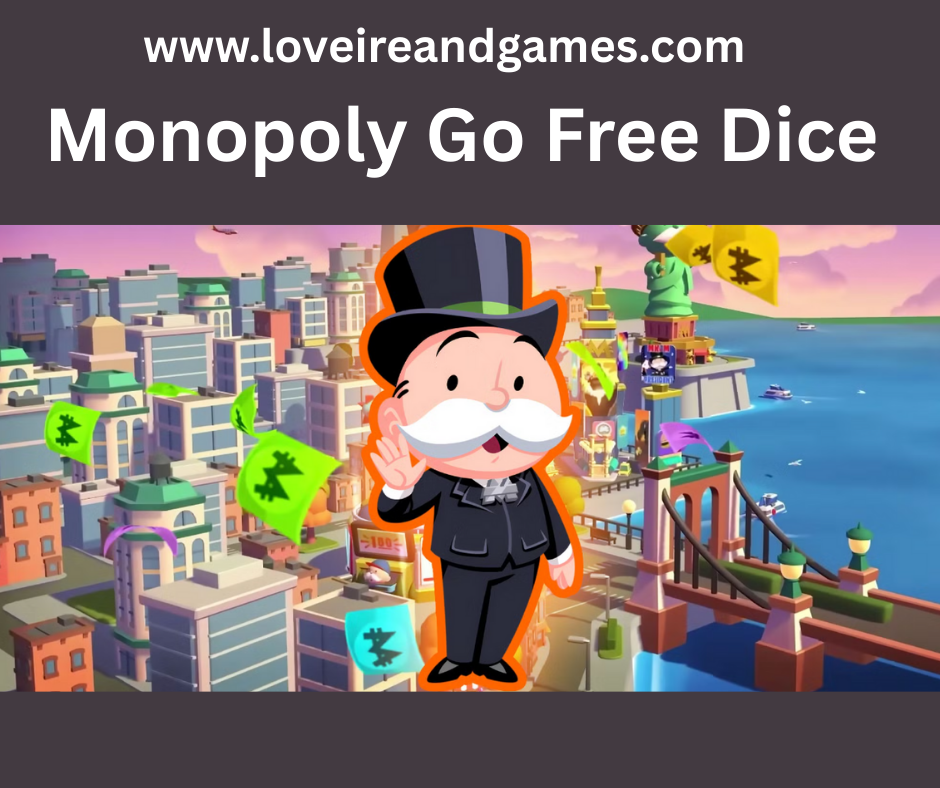 monopoly go links for free dice