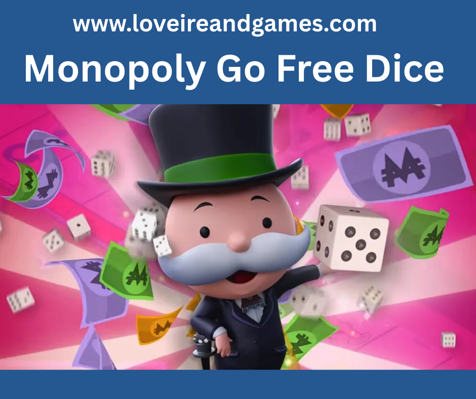free dice links for monopoly go today
