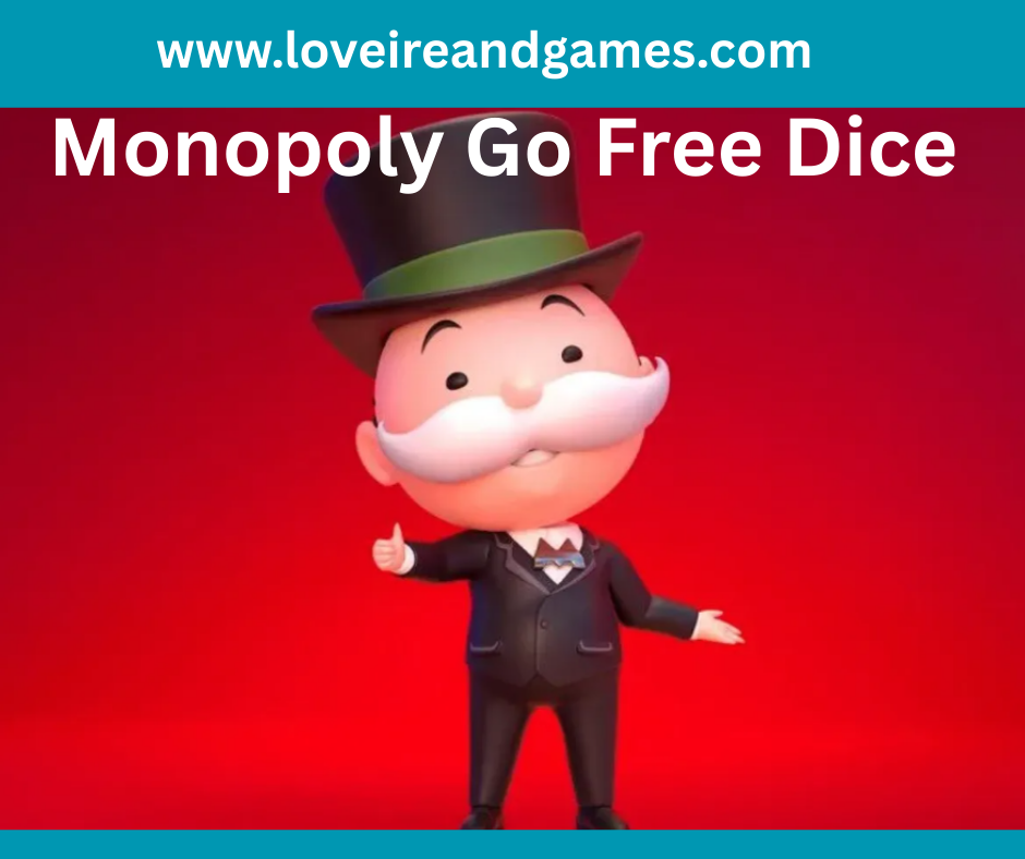 free dice links for monopoly go today
