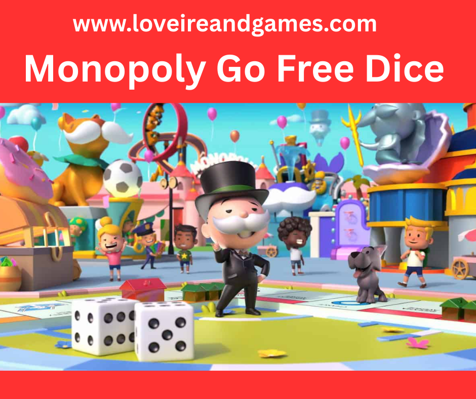 get free dice rolls in monopoly go