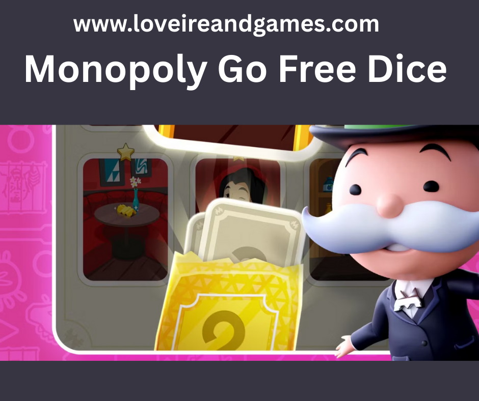 free dice rolls on monopoly go