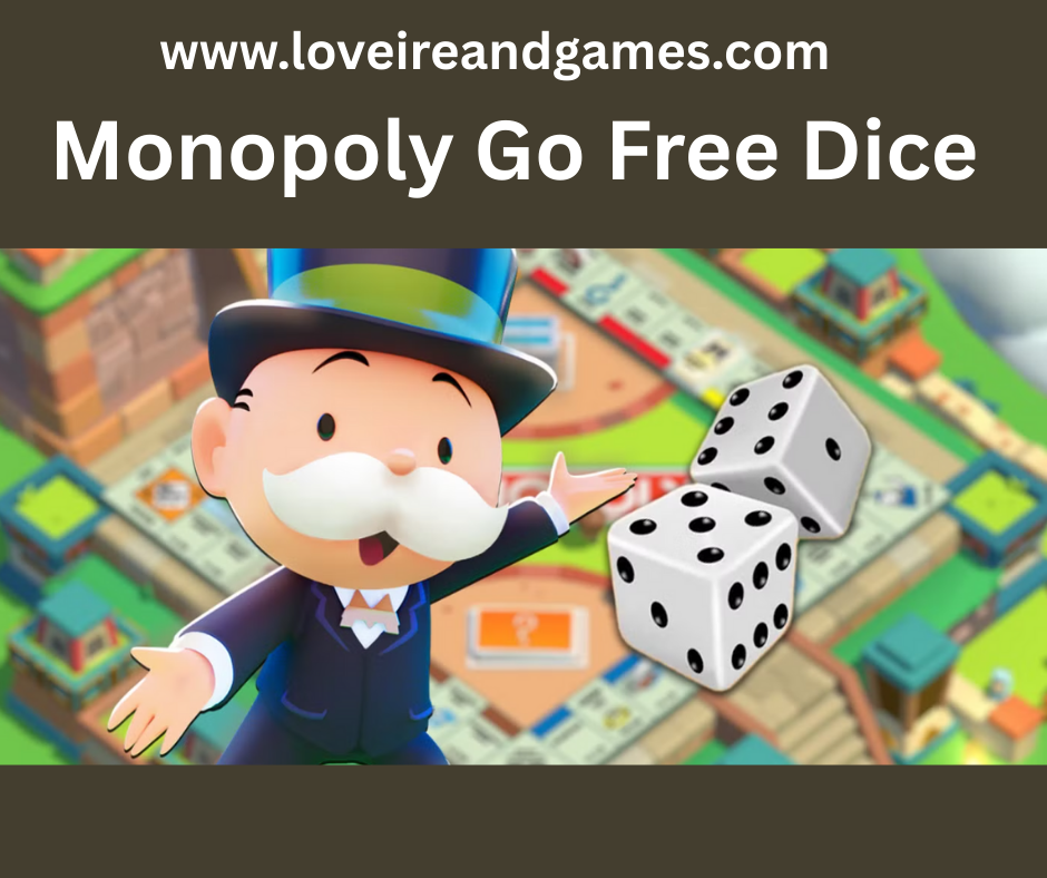 monopoly go free dice link